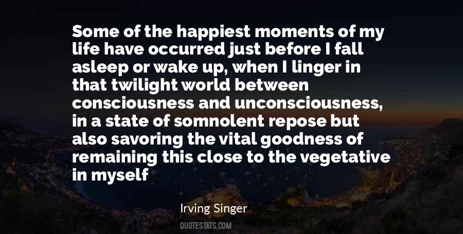 Quotes About The Happiest Moments #1508525