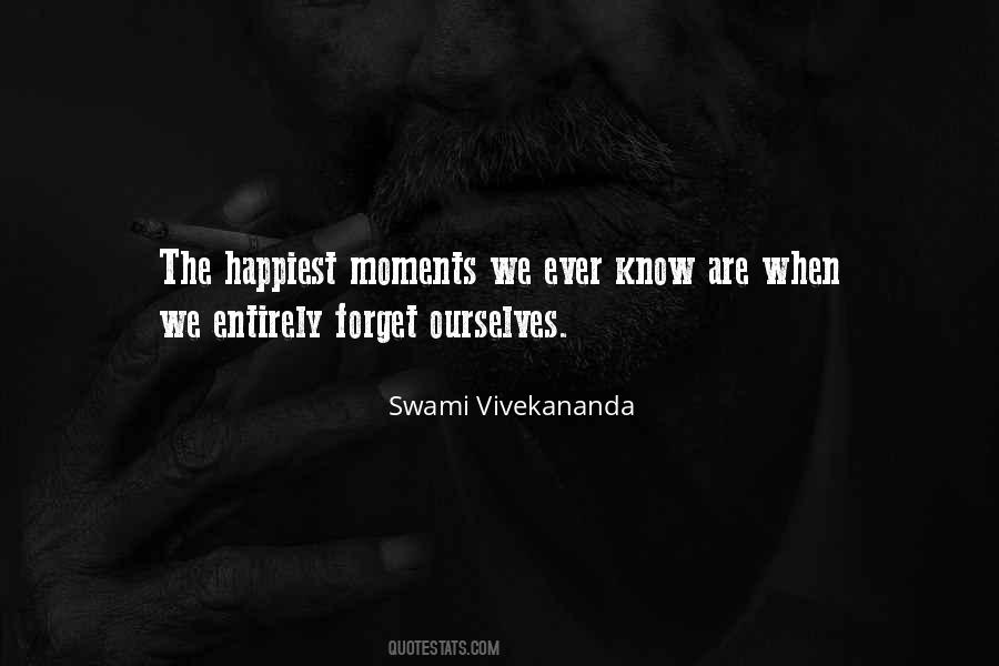 Quotes About The Happiest Moments #292611