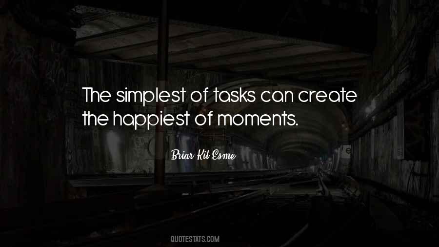 Quotes About The Happiest Moments #52313