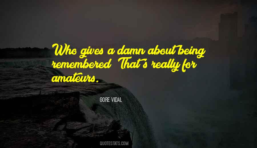 Quotes About Not Giving A Damn #1162387