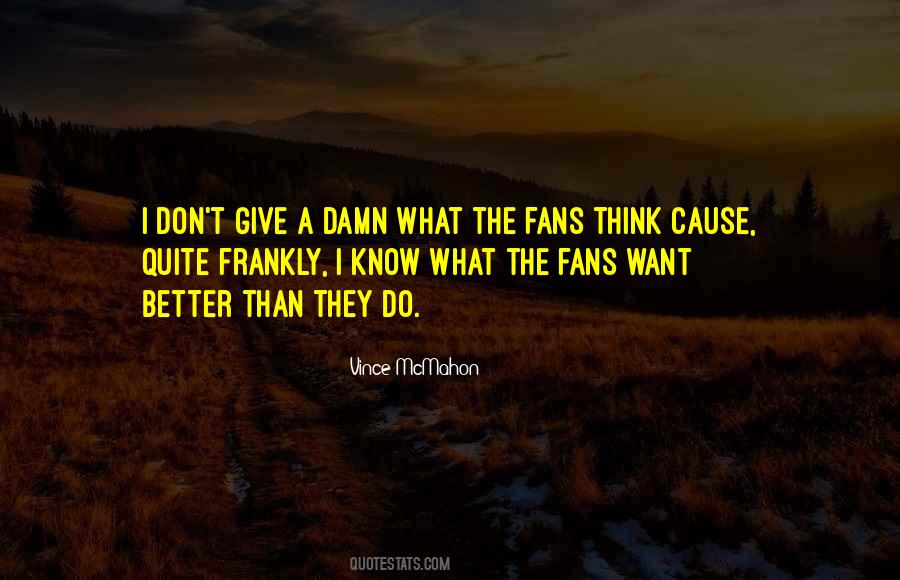 Quotes About Not Giving A Damn #394563