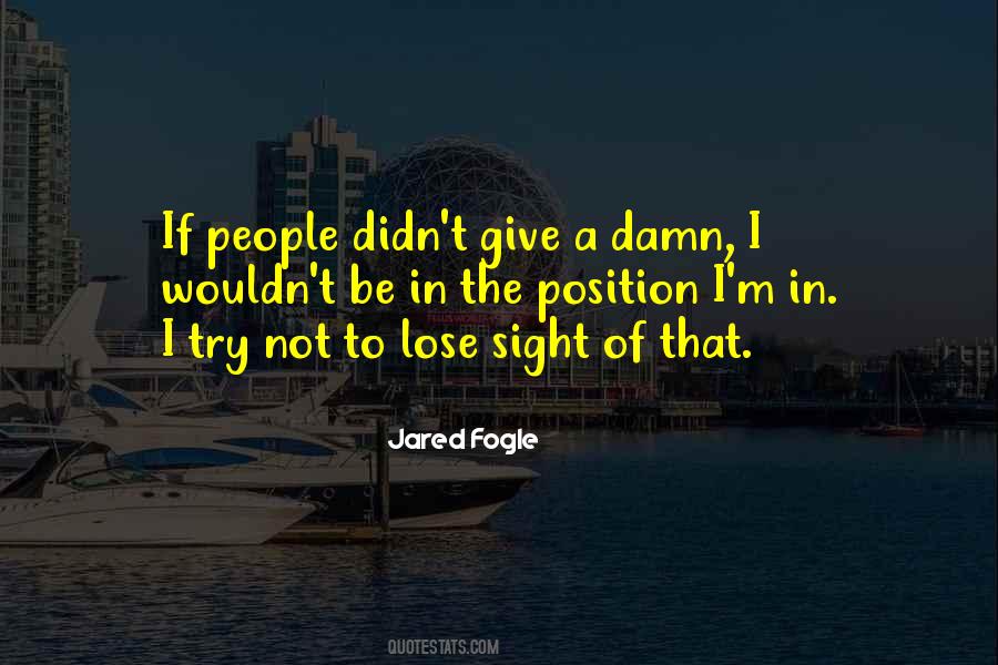 Quotes About Not Giving A Damn #933461