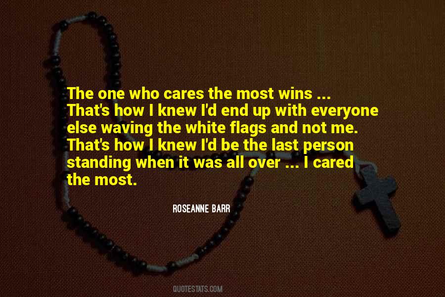 Quotes About Person Who Cares #573034