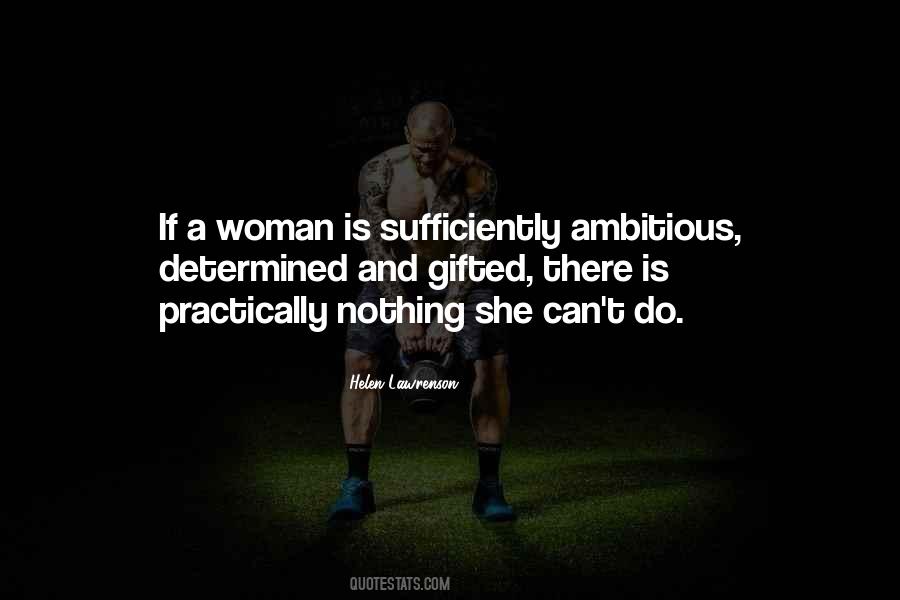 Quotes About Determined Woman #1219598