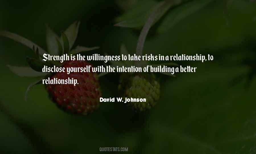 Quotes About Building A Relationship #216974