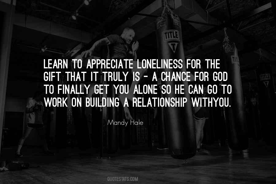 Quotes About Building A Relationship #314024