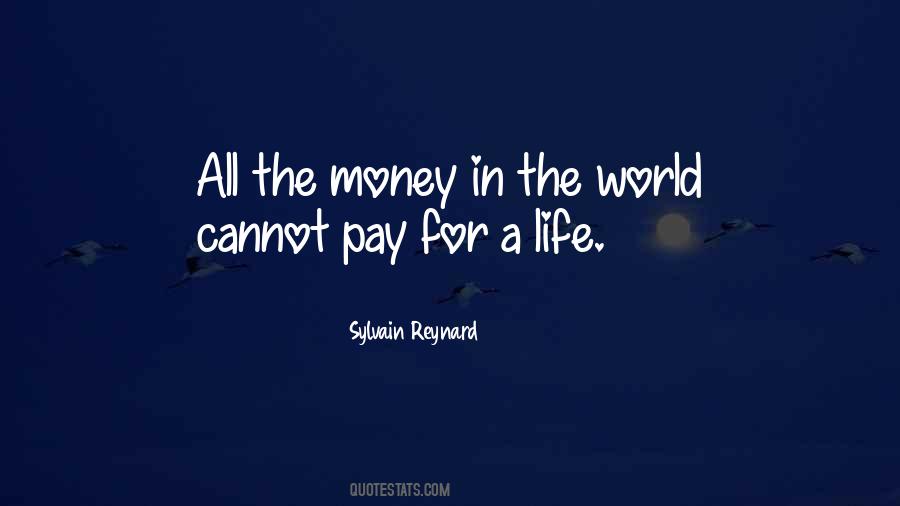 Quotes About All The Money In The World #1085137