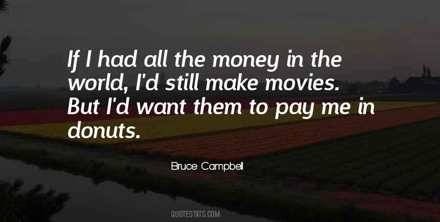 Quotes About All The Money In The World #1186693