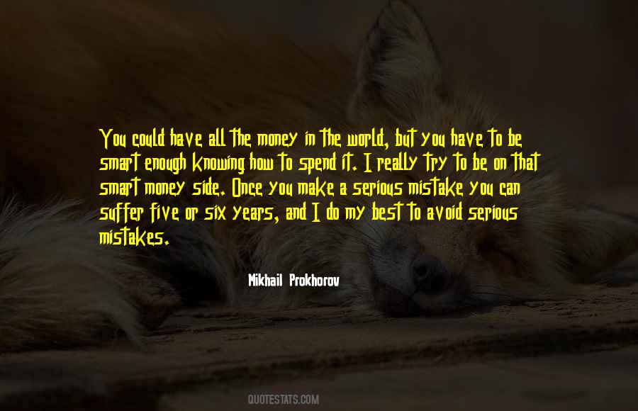 Quotes About All The Money In The World #159148