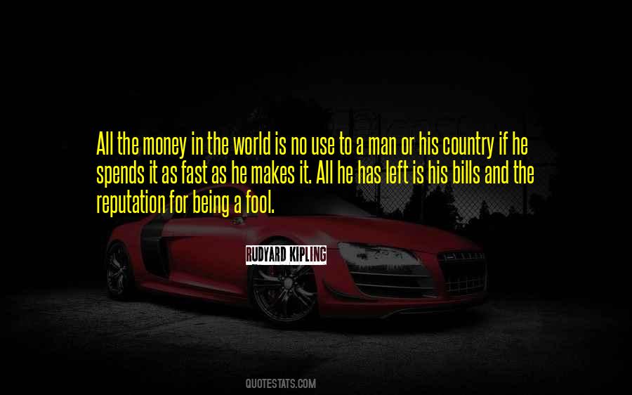 Quotes About All The Money In The World #453630