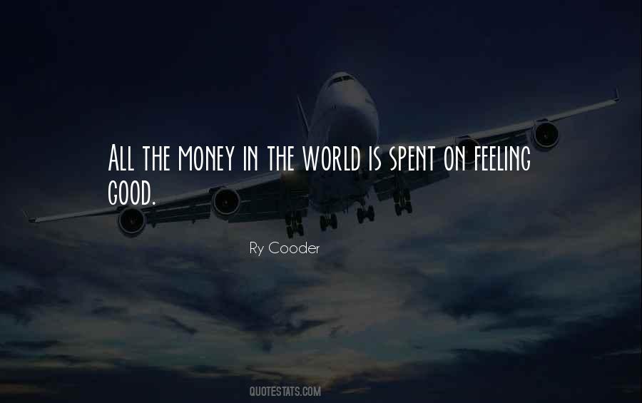 Quotes About All The Money In The World #775857