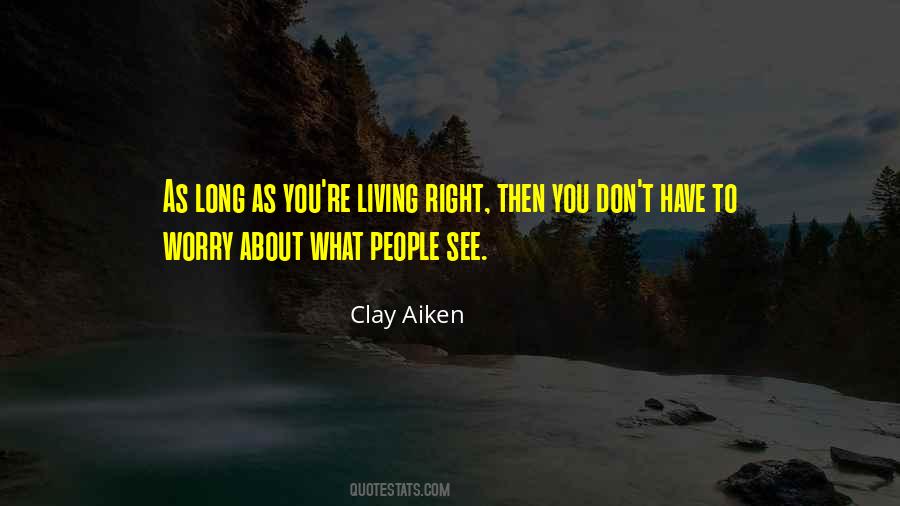 Living Right Quotes #1722219