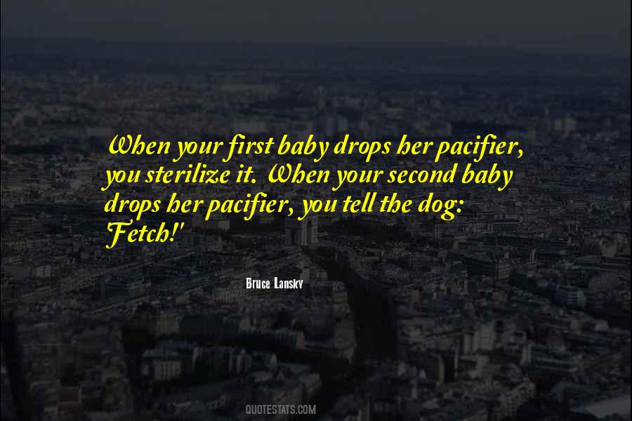 Quotes About Your First Dog #581093