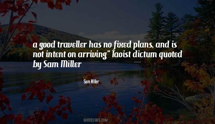 Quotes About Traveller #475651
