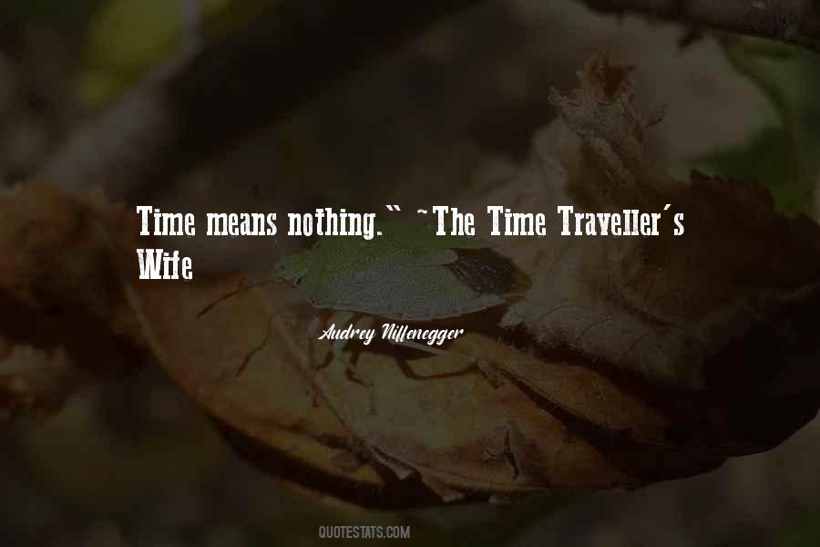 Quotes About Traveller #826493