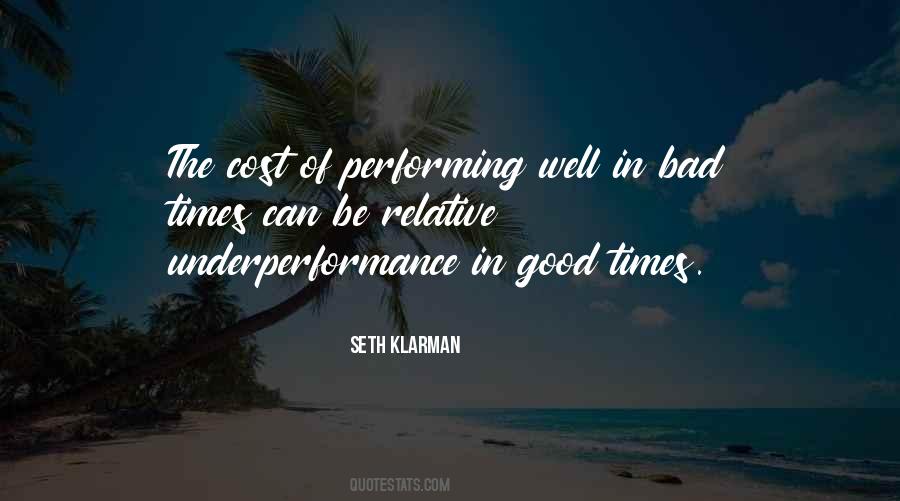 Quotes About Performing Well #1542862