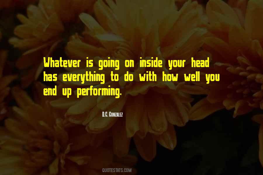 Quotes About Performing Well #1759453