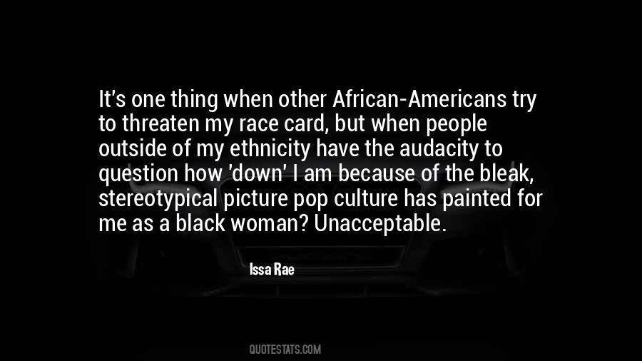 Quotes About Race Card #1363816