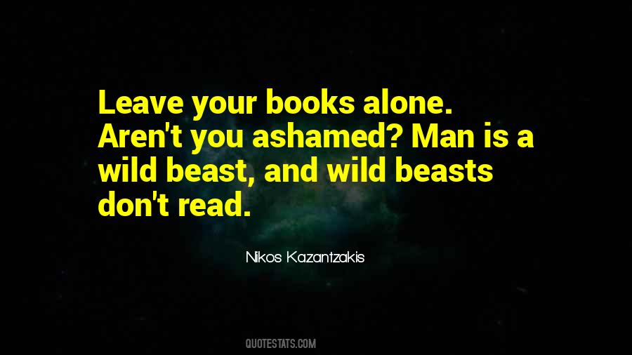 Quotes About Man And Beast #263582