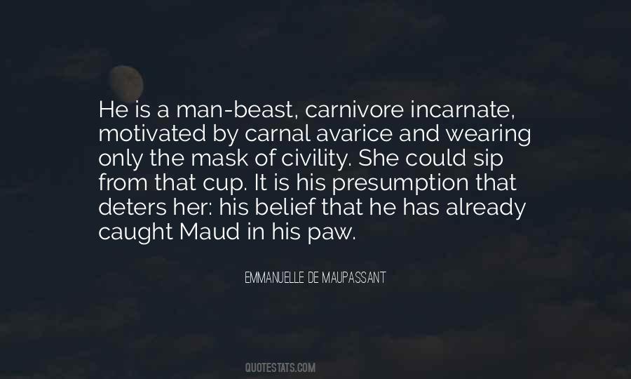 Quotes About Man And Beast #988133