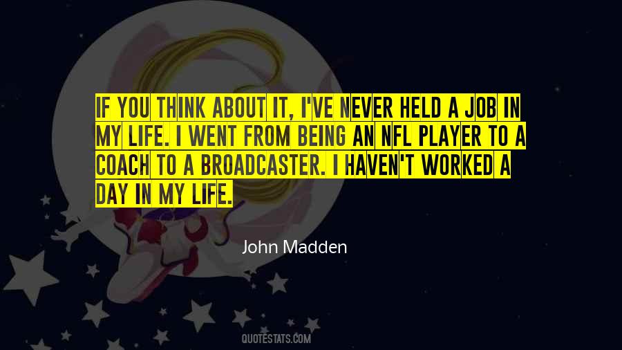 Quotes About A Day In My Life #716325