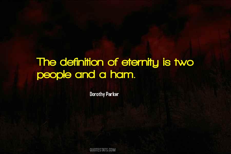 Quotes About Ham #496074