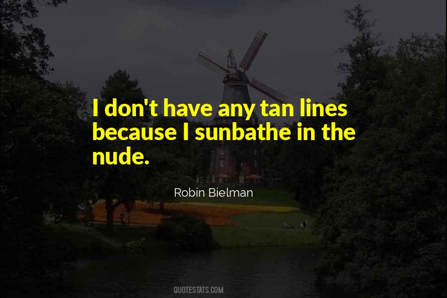 Quotes About Tan Lines #1224026