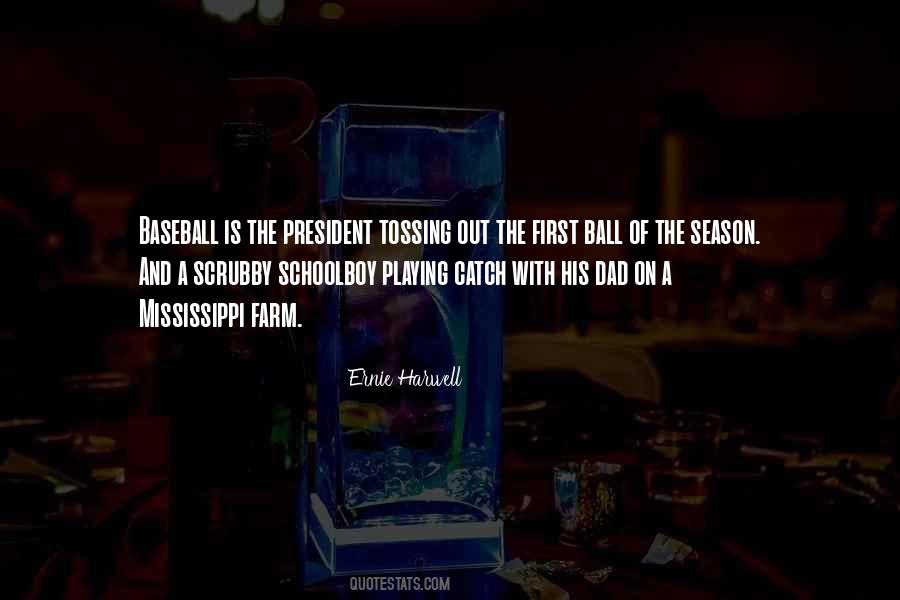 Quotes About Dad And Baseball #1815781