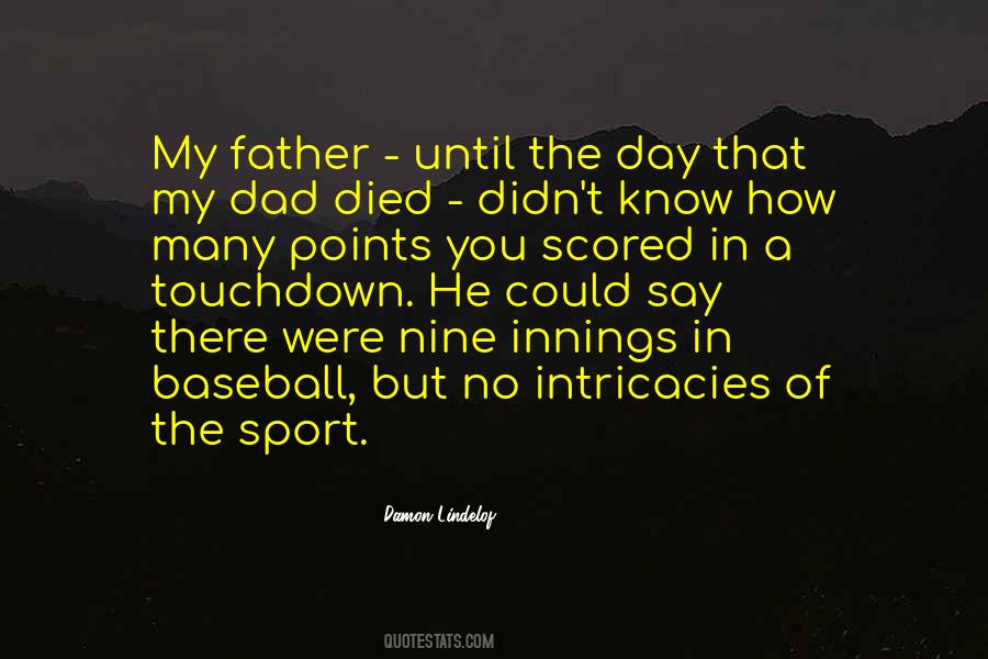 Quotes About Dad And Baseball #892252