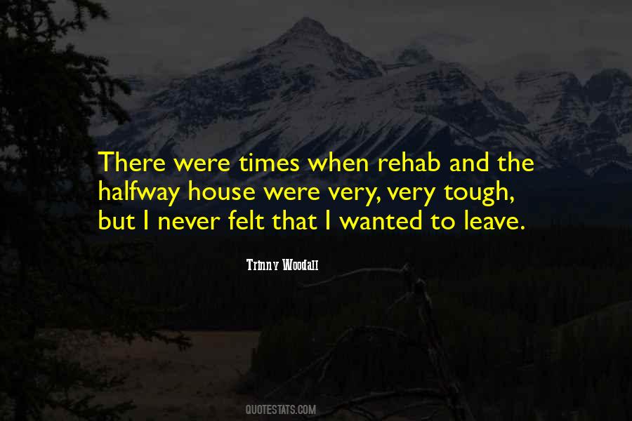 Quotes About Rehab #1430179