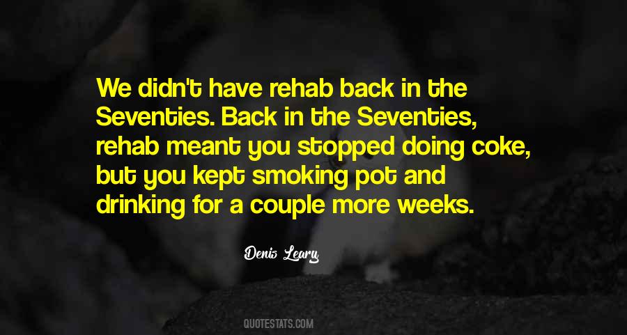 Quotes About Rehab #219043