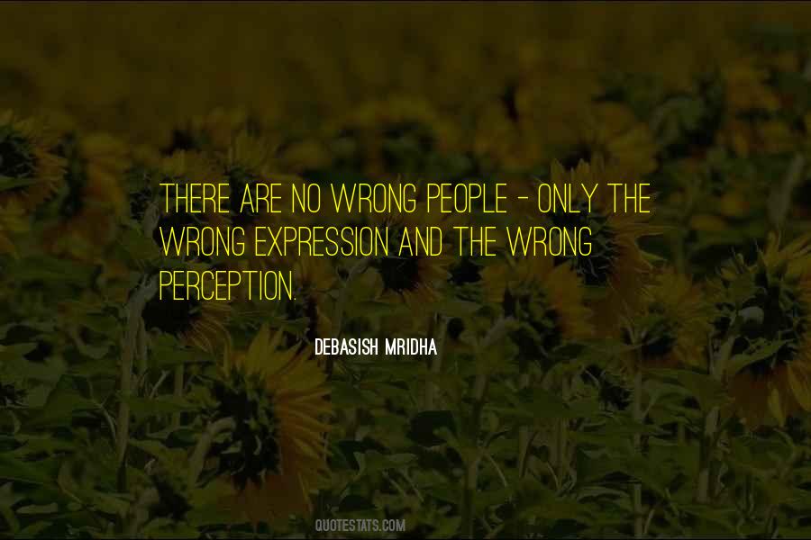 Wrong Perception Quotes #1371427