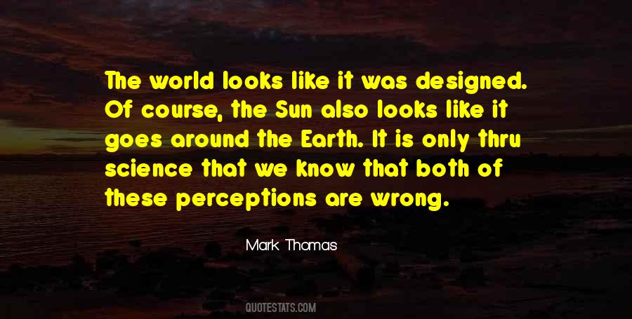 Wrong Perception Quotes #1600379