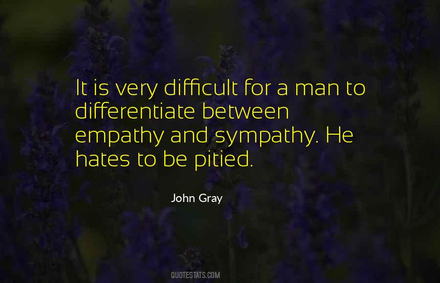 Sympathy Vs Empathy Quotes #461654