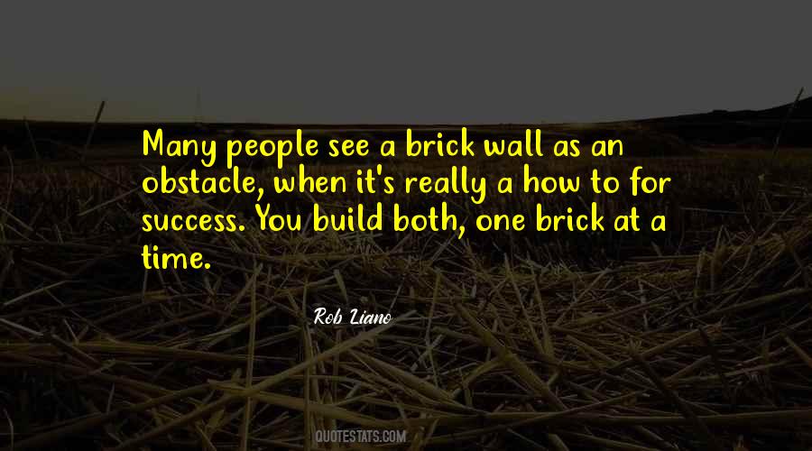 Quotes About A Brick Wall #1620044