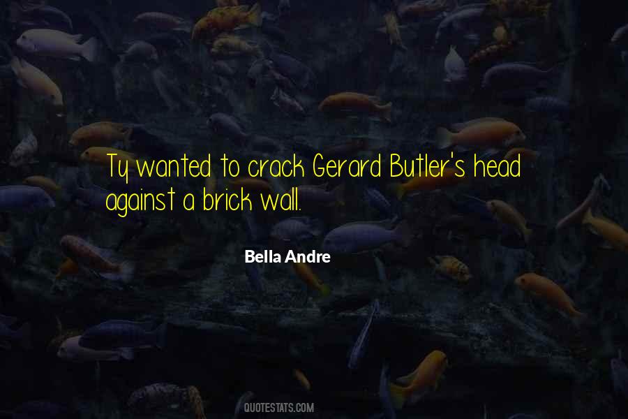 Quotes About A Brick Wall #1860614