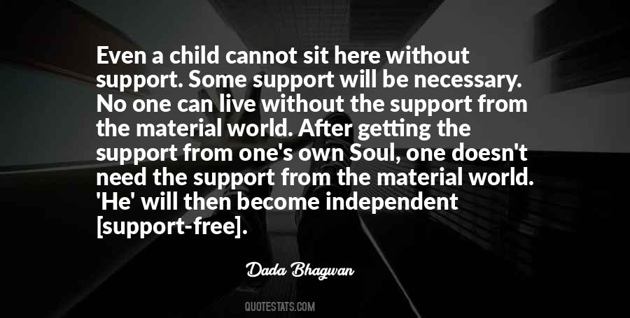 Quotes About No Child Support #1590440