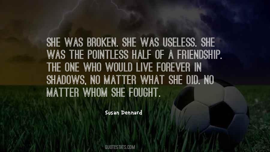 Forever Friendship Quotes #882668