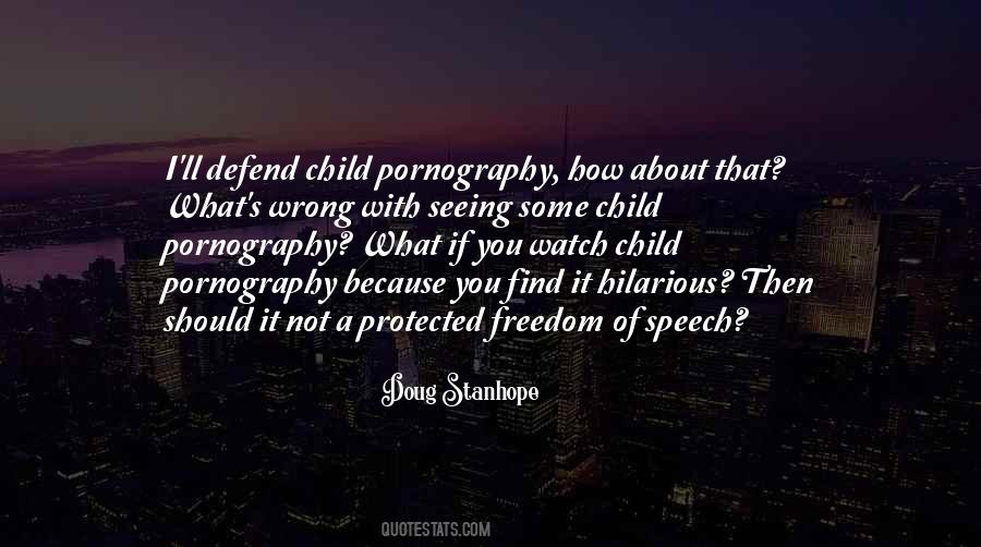 Quotes About Protected Speech #1137037