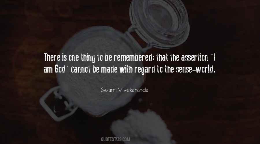 To Be Remembered Quotes #1306646
