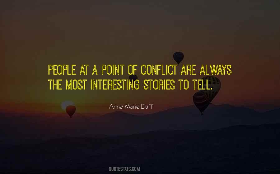 Interesting Stories Quotes #1161987