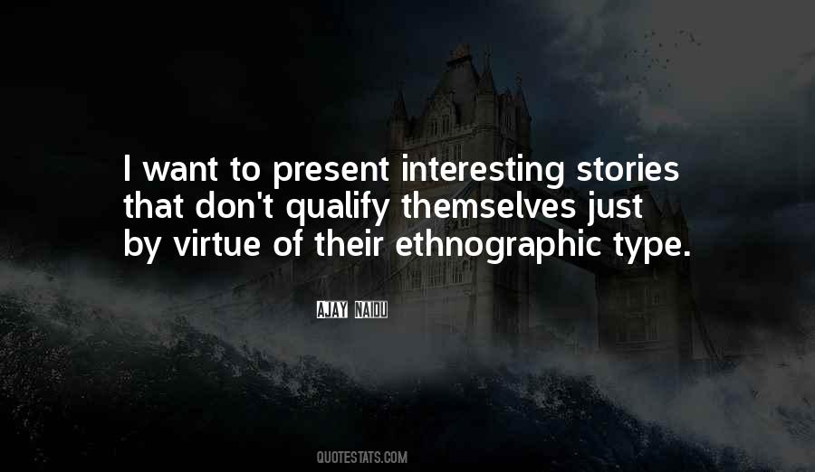 Interesting Stories Quotes #1541404