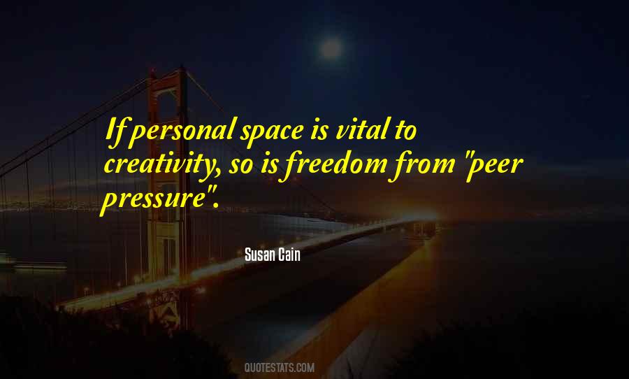 Creativity Space Quotes #1138856