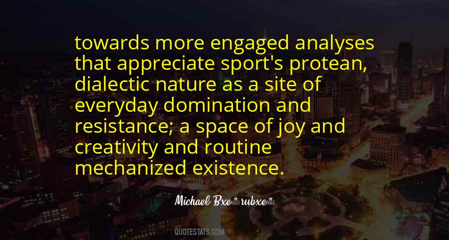Creativity Space Quotes #1566624
