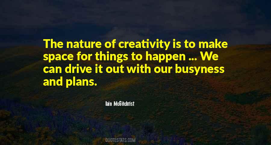Creativity Space Quotes #708938