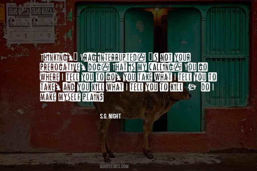 Kill What Quotes #1022858