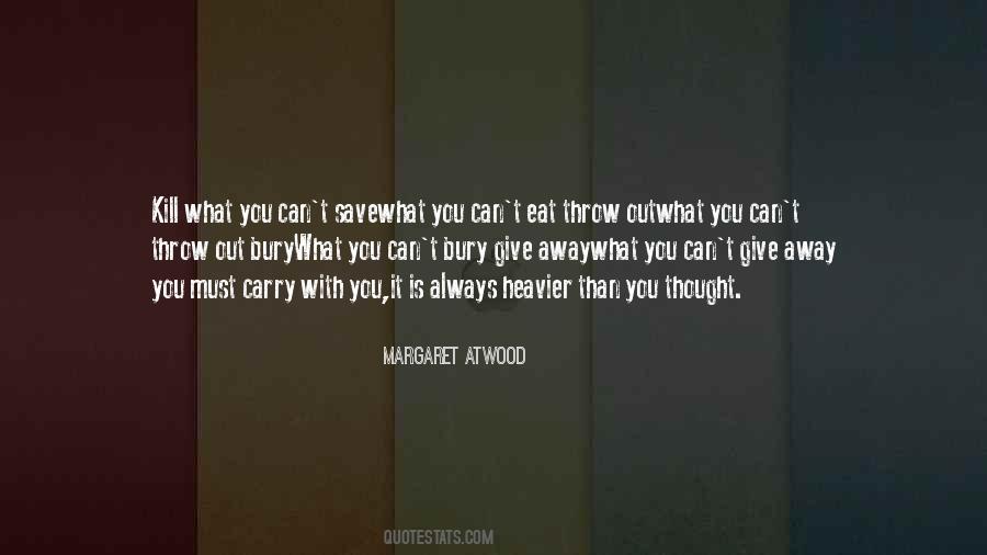 Kill What Quotes #121708