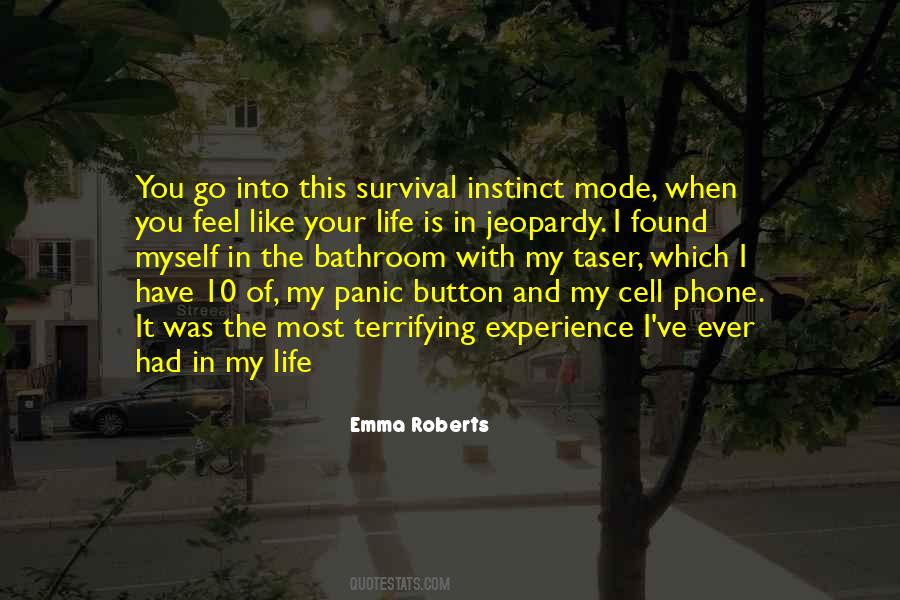 Quotes About Survival Instinct #1498332