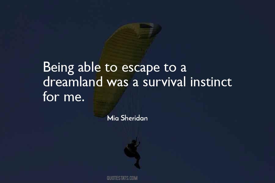 Quotes About Survival Instinct #36451