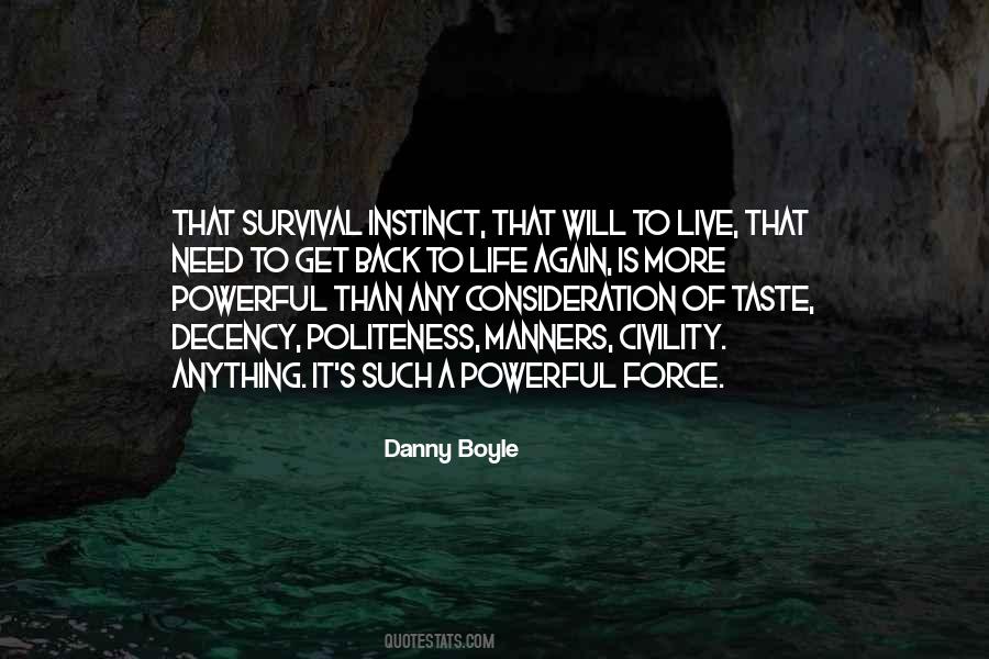 Quotes About Survival Instinct #420091
